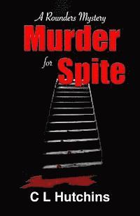 bokomslag Murder For Spite: A Rounders Mystery