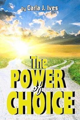 The Power of Choice 1