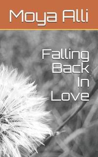 bokomslag Falling Back In Love