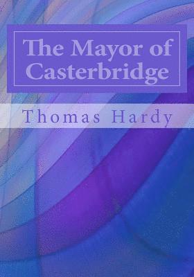 bokomslag The Mayor of Casterbridge