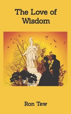 bokomslag The Love of Wisdom