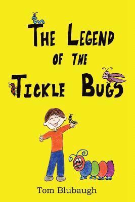 The Legend of the Tickle Bugs 1