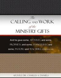 bokomslag The Calling and Work of the Ministry Gifts
