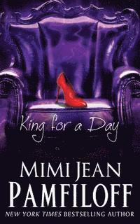 King for a Day: Book 2, The King Trilogy 1