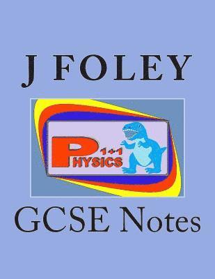 bokomslag Physics 1+1: GCSE Notes