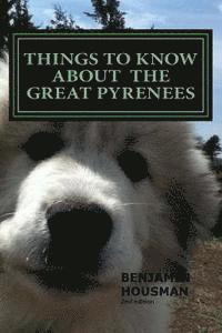 bokomslag Things to Know About the Great Pyrenees