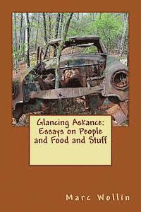 bokomslag Glancing Askance: Essays on People and Food and Stuff
