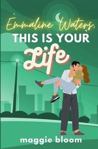 bokomslag Emmaline Waters, This Is Your Life