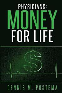 bokomslag Physicians: Money For Life