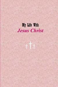 bokomslag My Life with Jesus Christ: Pink