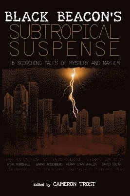 Black Beacon's Subtropical Suspense