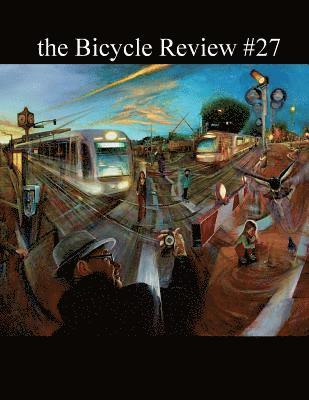 The Bicycle Review #27 1