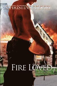 bokomslag Fire Loved