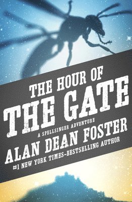 Alan Dean Foster - The Hour of the Gate, Häftad