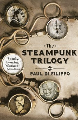 Paul Di Filippo - Steampunk Trilogy, Häftad