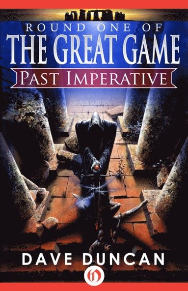 Dave Duncan - Duncan, D: Past Imperative, Häftad