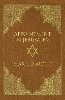 Max I. Dimont - Appointment in Jerusalem, Häftad