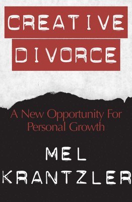 bokomslag Creative Divorce: A New Opportunity for Personal Growth