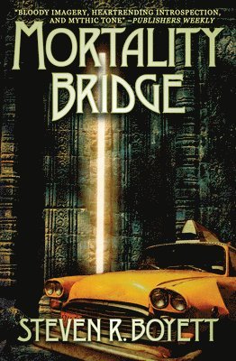 Steven R. Boyett - Mortality Bridge, Häftad