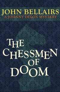 bokomslag The Chessmen of Doom
