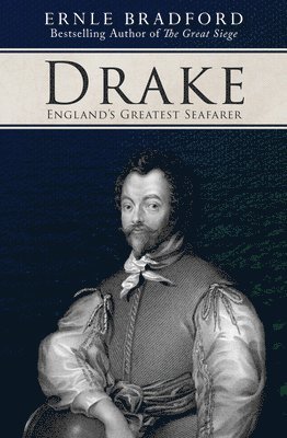 bokomslag Drake: England's Greatest Seafarer