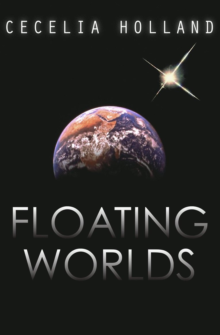 Cecelia Holland - Floating Worlds, Häftad