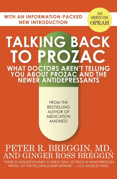 Peter R. Breggin, Ginger Ross Breggin - Talking Back to Prozac, Häftad