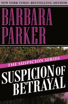 Suspicion of Betrayal 1