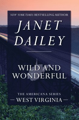 Janet Dailey - Wild and Wonderful, Häftad