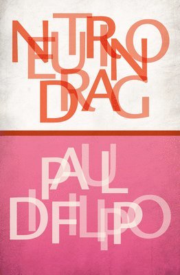 Paul Di Filippo - Neutrino Drag, Häftad