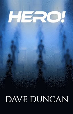 Dave Duncan - Hero!, Häftad