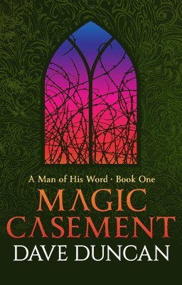 Dave Duncan - Magic Casement, Häftad