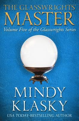 Mindy Klasky - The Glasswrights' Master, Häftad