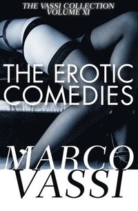 bokomslag The Erotic Comedies