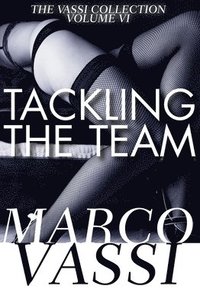 bokomslag Tackling the Team: Volume 6