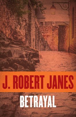 J. Robert Janes, J Robert Janes - Betrayal, Häftad