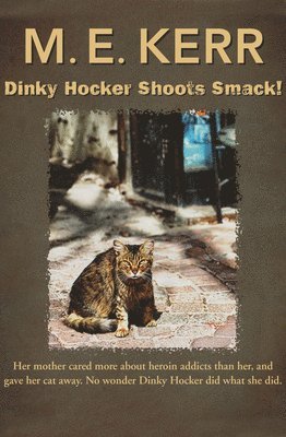 bokomslag Dinky Hocker Shoots Smack!