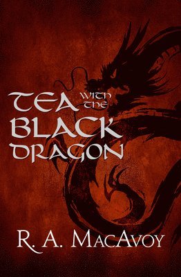 bokomslag Tea with the Black Dragon