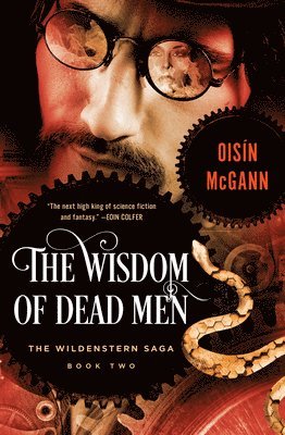 Oisín McGann - The Wisdom of Dead Men, Häftad