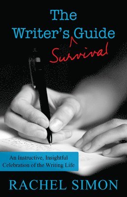 Rachel Simon - Writer's Survival Guide, Häftad