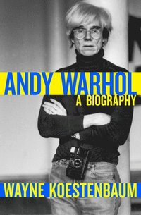 bokomslag Andy Warhol: A Biography