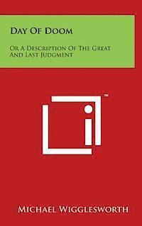Michael Wigglesworth - Day of Doom: Or a Description of the Great and Last Judgment, Inbunden