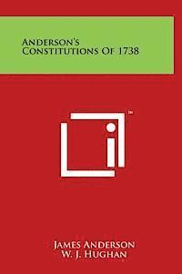 Anderson's Constitutions of 1738 1