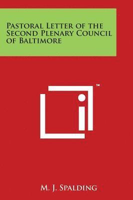 Pastoral Letter of the Second Plenary Council of Baltimore 1