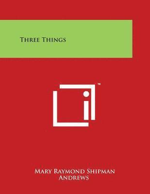 bokomslag Three Things