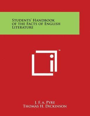 Students' Handbook of the Facts of English Literature 1