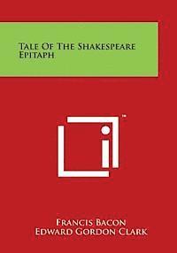 bokomslag Tale of the Shakespeare Epitaph