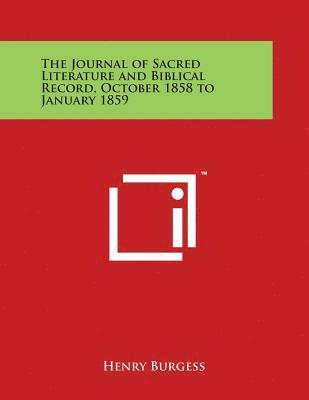 The Journal of Sacred Literature and Biblical Record, October 1858 to January 1859 1