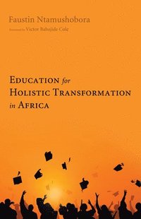 bokomslag Education for Holistic Transformation in Africa