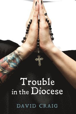 David Craig - Trouble in the Diocese, Häftad